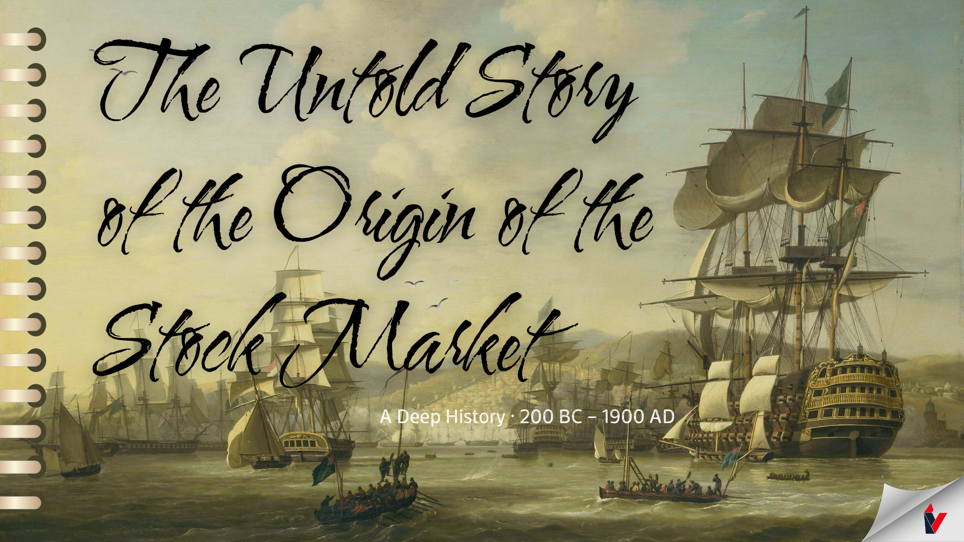 Vintage Marine Art History Showing Medieval Merchants Ships with the Inscription: The Untold Story of the Origin of the Stock Market